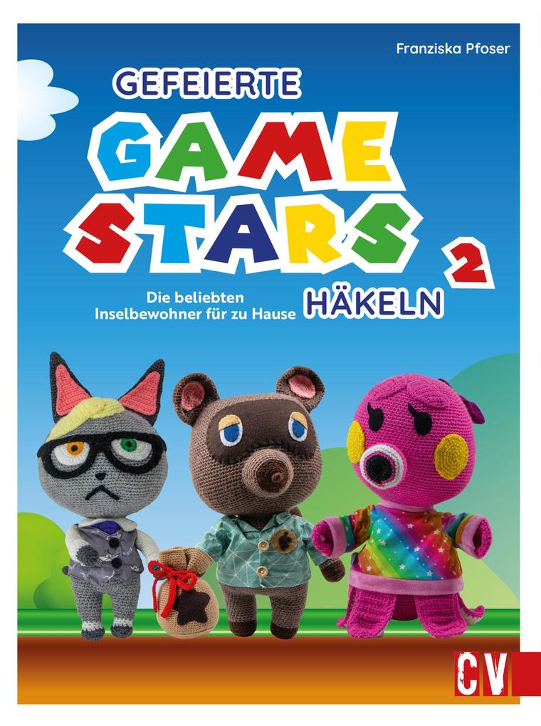 Produktbild: Gefeierte Gamestars häkeln 2 | Franziska Pfoser