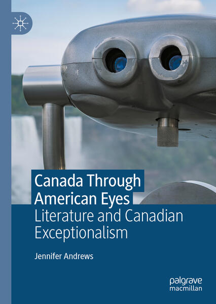 Produktbild: Canada Through American Eyes | Jennifer Andrews