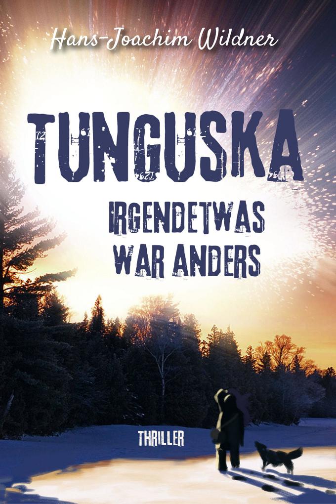 Produktbild: Tunguska | Hans-Joachim Wildner