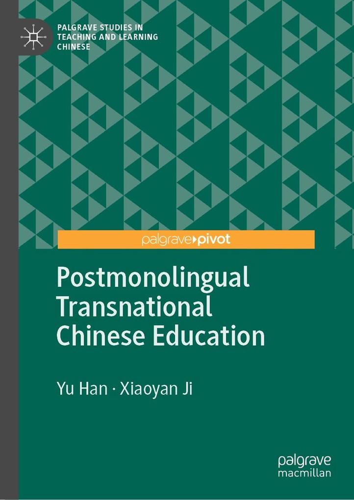 Produktbild: Postmonolingual Transnational Chinese Education | Yu Han, Xiaoyan Ji