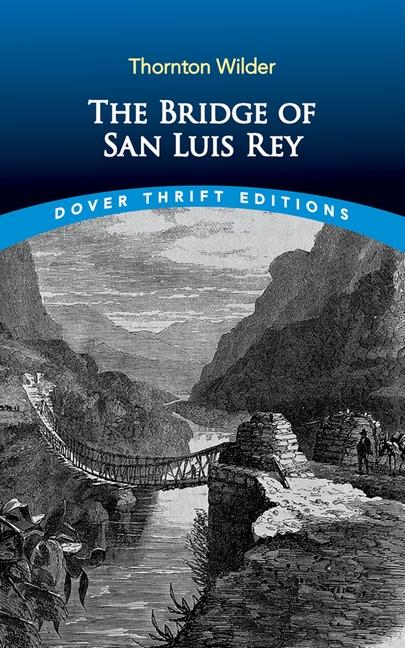 Produktbild: The Bridge of San Luis Rey | Thornton Wilder