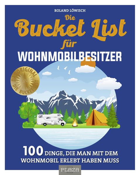 Produktbild: Die Bucket List für Wohnmobilbesitzer | Roland Löwisch
