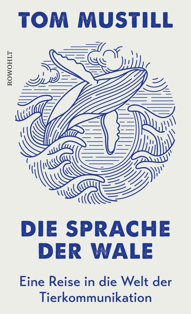 Produktbild: Die Sprache der Wale | Tom Mustill