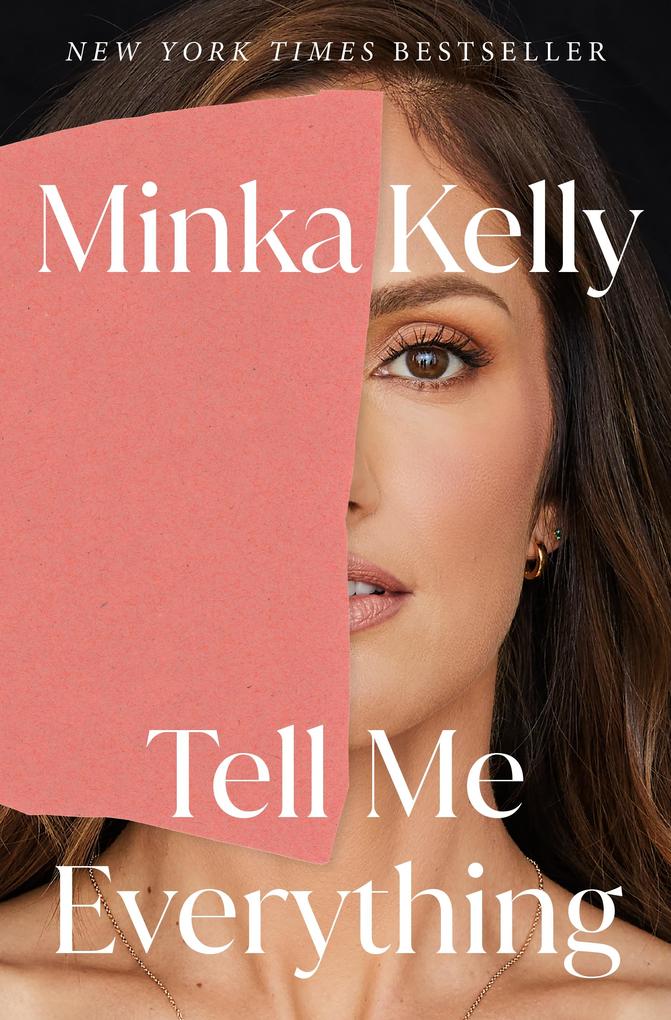 Produktbild: Tell Me Everything | Minka Kelly