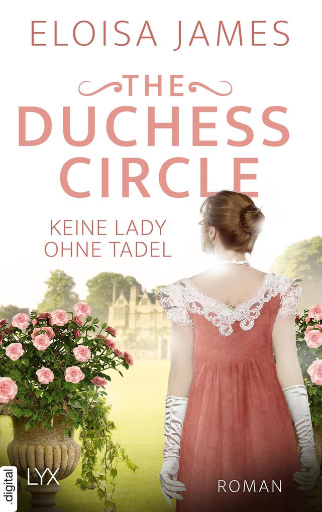 Produktbild: The Duchess Circle - Keine Lady ohne Tadel | Eloisa James
