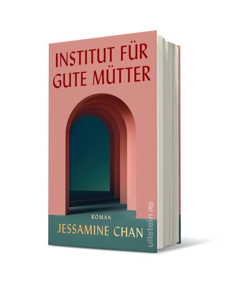 Weitere Ansicht: Institut für gute Mütter | Jessamine Chan
