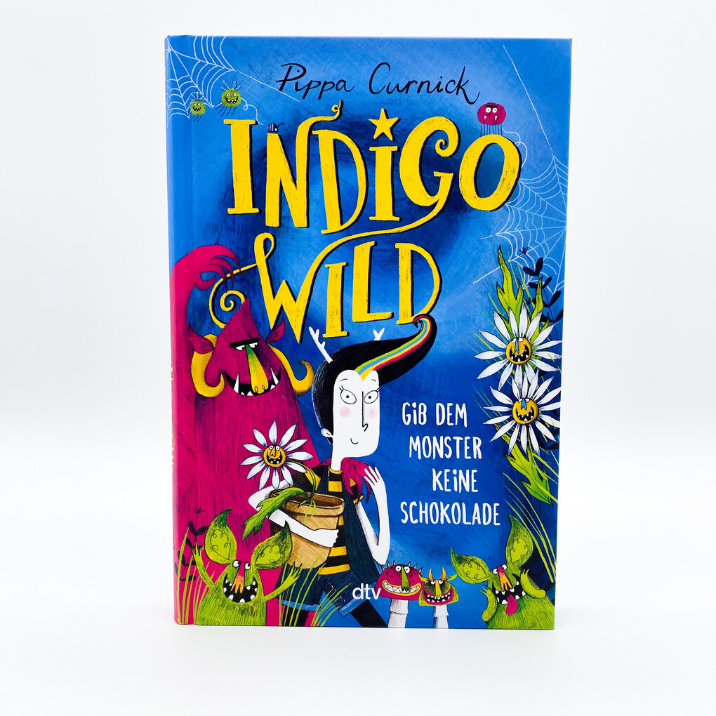 Weitere Ansicht: Indigo Wild - Gib dem Monster keine Schokolade | Pippa Curnick