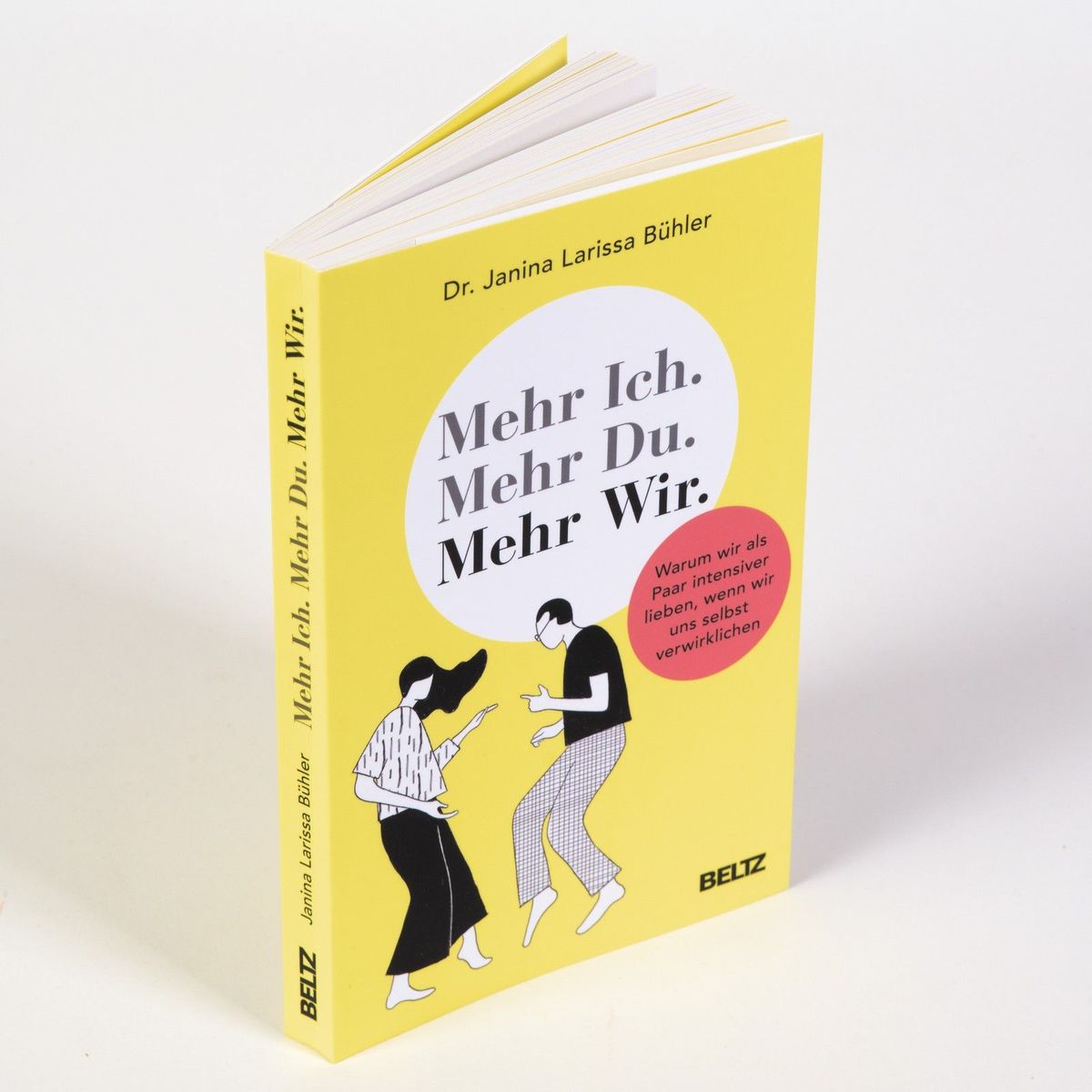 Weitere Ansicht: Mehr Ich. Mehr Du. Mehr Wir. | Janina Bühler