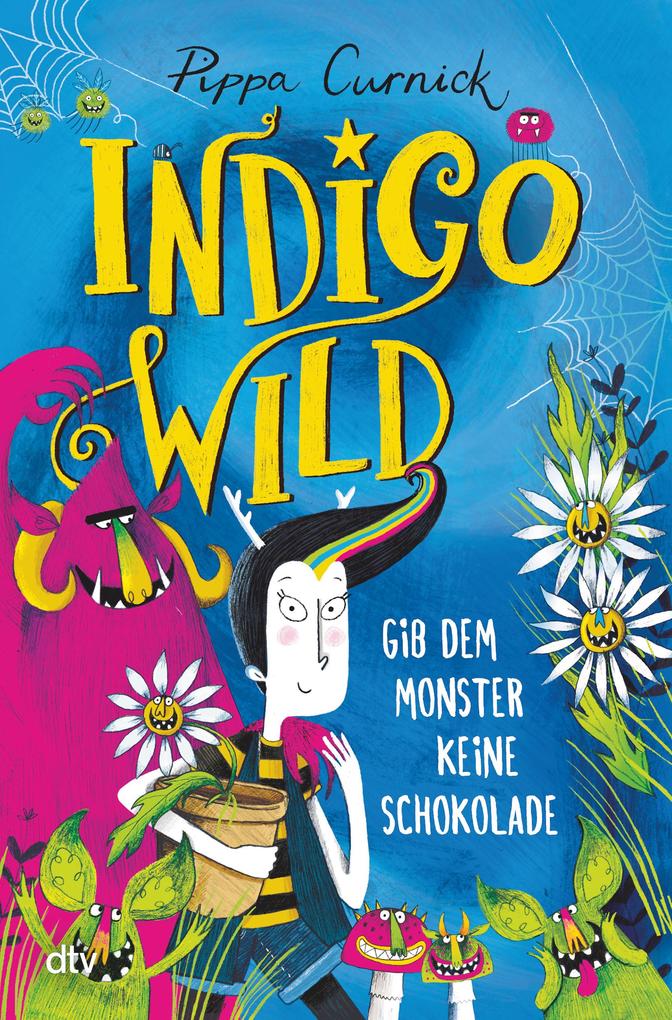 Produktbild: Indigo Wild - Gib dem Monster keine Schokolade | Pippa Curnick