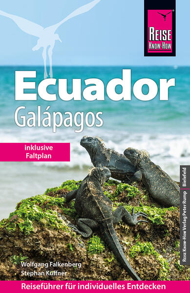Produktbild: Reise Know-How Reiseführer Ecuador mit Galápagos (mit großem Faltplan) | Wolfgang Falkenberg, Stephan Küffner