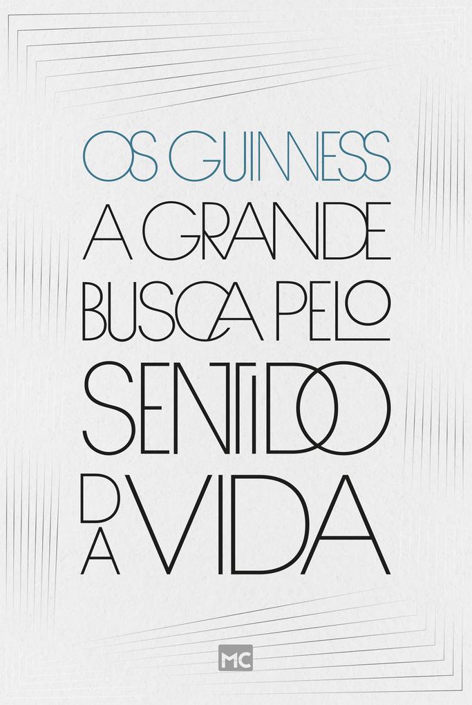 Produktbild: A grande busca pelo sentido da vida | Os Guinness