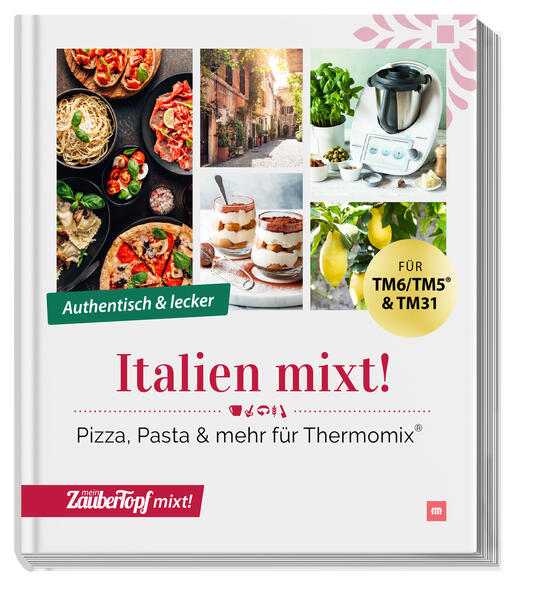 Produktbild: Italien mixt! | Redaktion ZauberTopf, Redaktion mein ZauberTopf