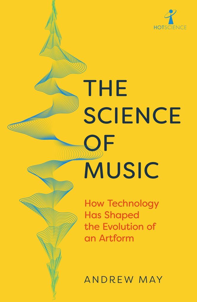 Produktbild: The Science of Music | Andrew May