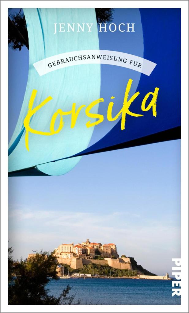 Produktbild: Gebrauchsanweisung für Korsika | Jenny Hoch