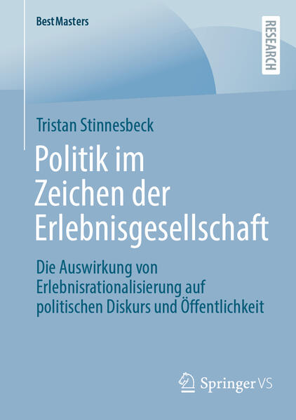 Produktbild: Politik im Zeichen der Erlebnisgesellschaft | Tristan Stinnesbeck