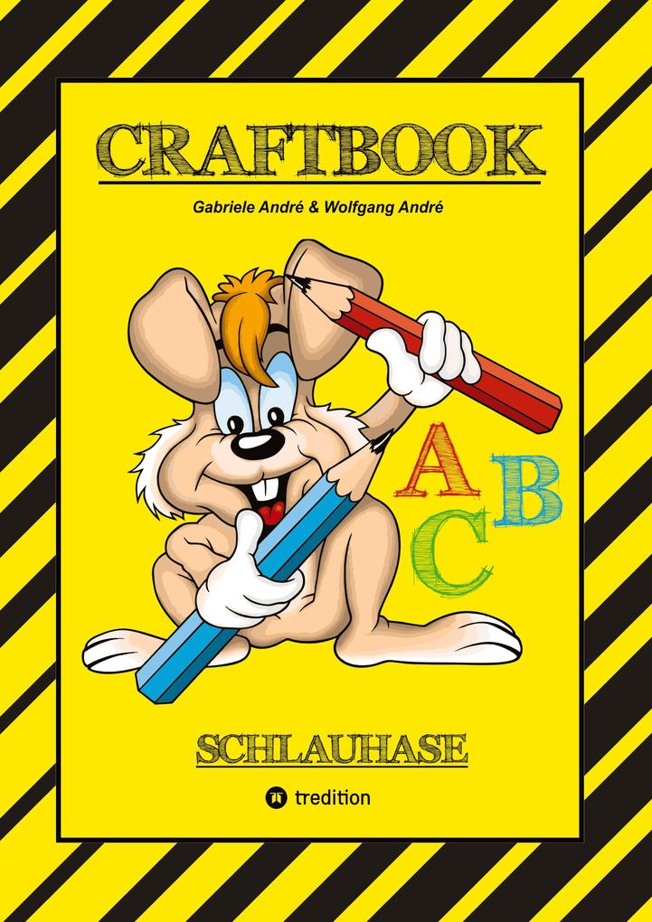 Produktbild: CRAFTBOOK - LESEN LERNEN - MALBUCH - BASTELBUCH - SPIELEBUCH - MOTIVATIONSÜBUNGEN - KREATIVES ZEICHNEN | Wolfgang André, Gabriele André