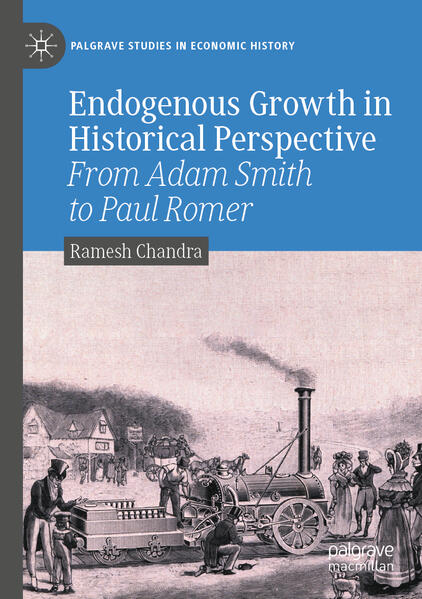 Produktbild: Endogenous Growth in Historical Perspective | Ramesh Chandra