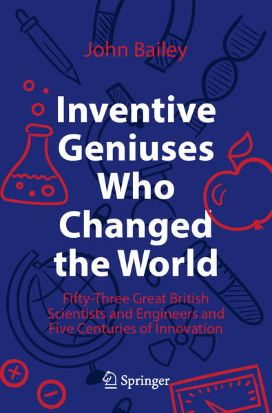 Produktbild: Inventive Geniuses Who Changed the World | John Bailey