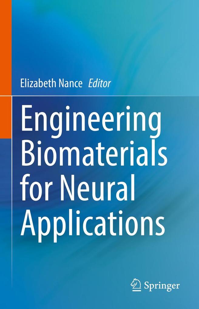 Produktbild: Engineering Biomaterials for Neural Applications