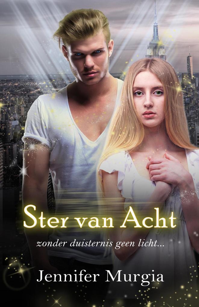 Produktbild: Ster van Acht (Angel Star - serie, #1) | Jennifer Murgia