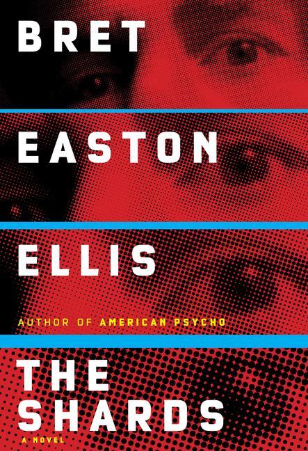 Produktbild: The Shards | Bret Easton Ellis
