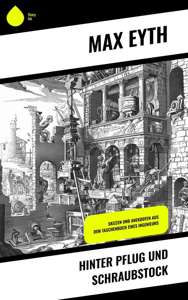 Produktbild: Hinter Pflug und Schraubstock | Max Eyth