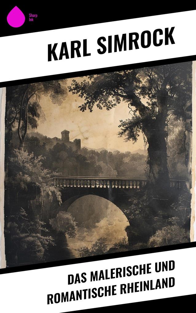 Produktbild: Das malerische und romantische Rheinland | Karl Simrock