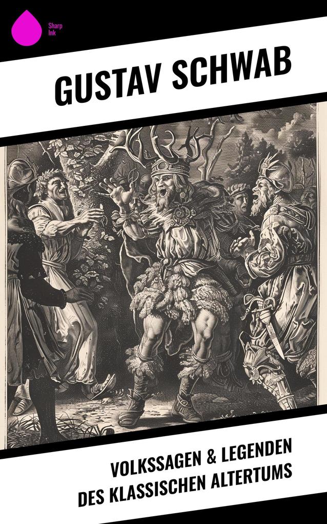 Produktbild: Volkssagen & Legenden des klassischen Altertums | Gustav Schwab