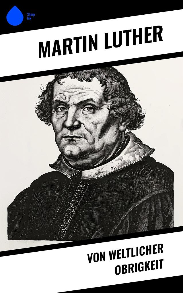 Produktbild: Von weltlicher Obrigkeit | Martin Luther