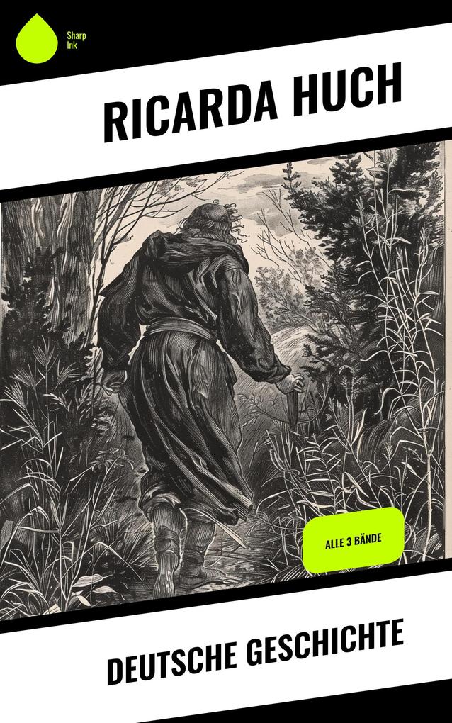 Produktbild: Deutsche Geschichte | Ricarda Huch