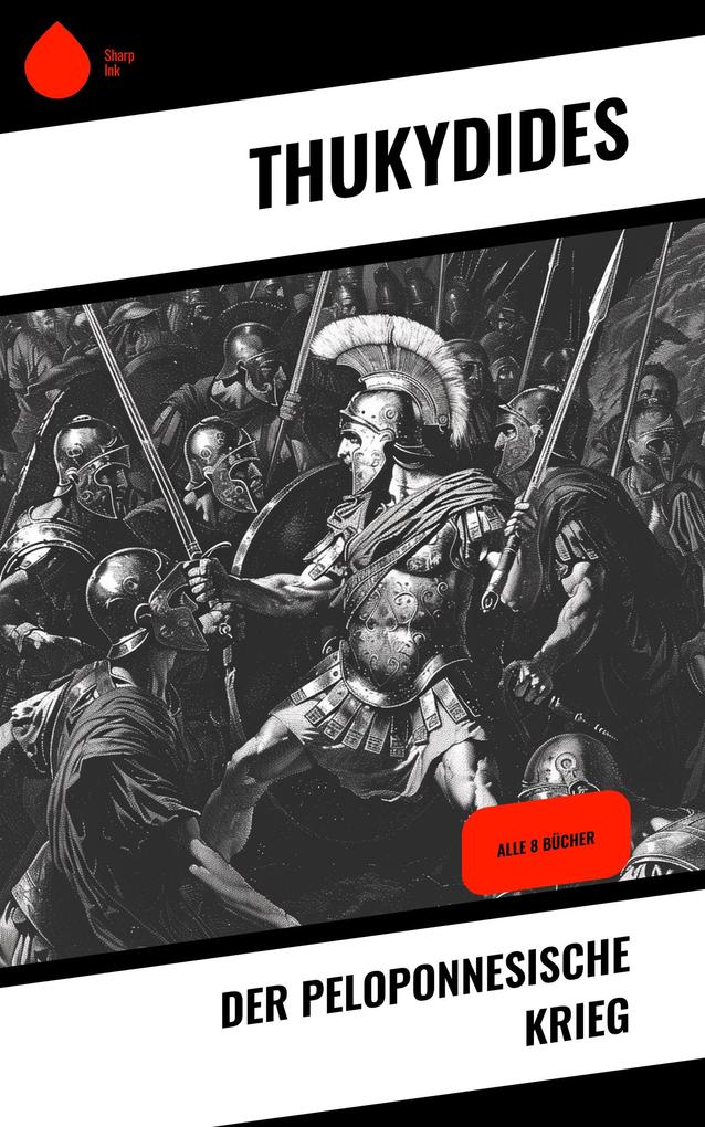 Produktbild: Der Peloponnesische Krieg | Thukydides