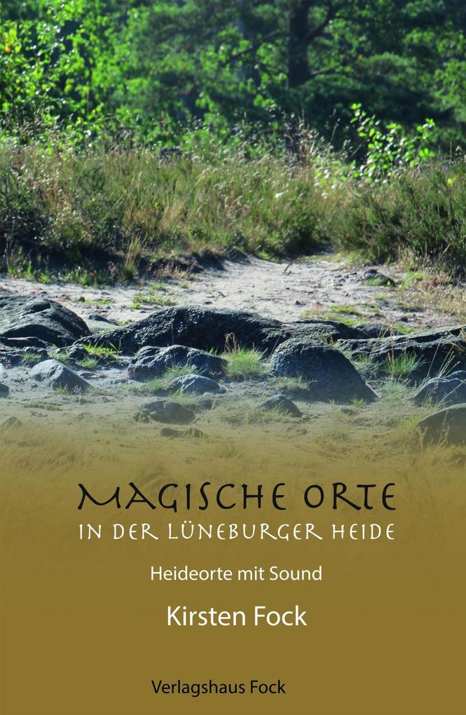 Produktbild: Magische Orte in der Lüneburger Heide | Kirsten Fock