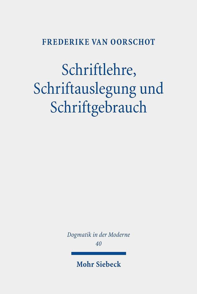 Produktbild: Schriftlehre, Schriftauslegung und Schriftgebrauch | Frederike Van Oorschot