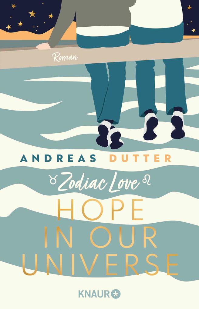 Produktbild: Zodiac Love: Hope in Our Universe | Andreas Dutter