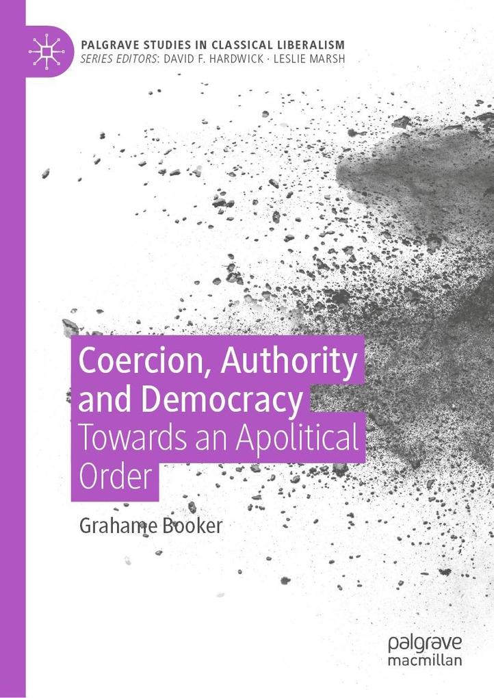 Produktbild: Coercion, Authority and Democracy | Grahame Booker