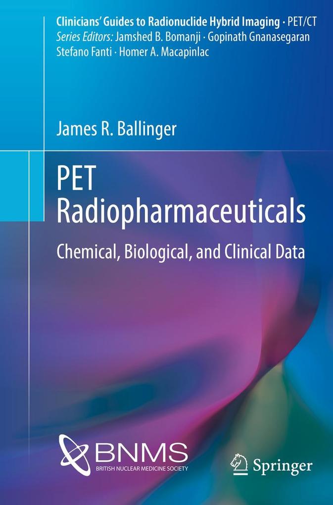 Produktbild: PET Radiopharmaceuticals | James R. Ballinger