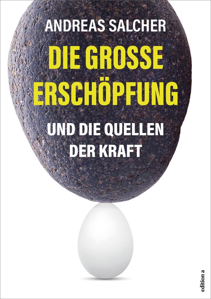 Produktbild: Die große Erschöpfung | Andreas Salcher
