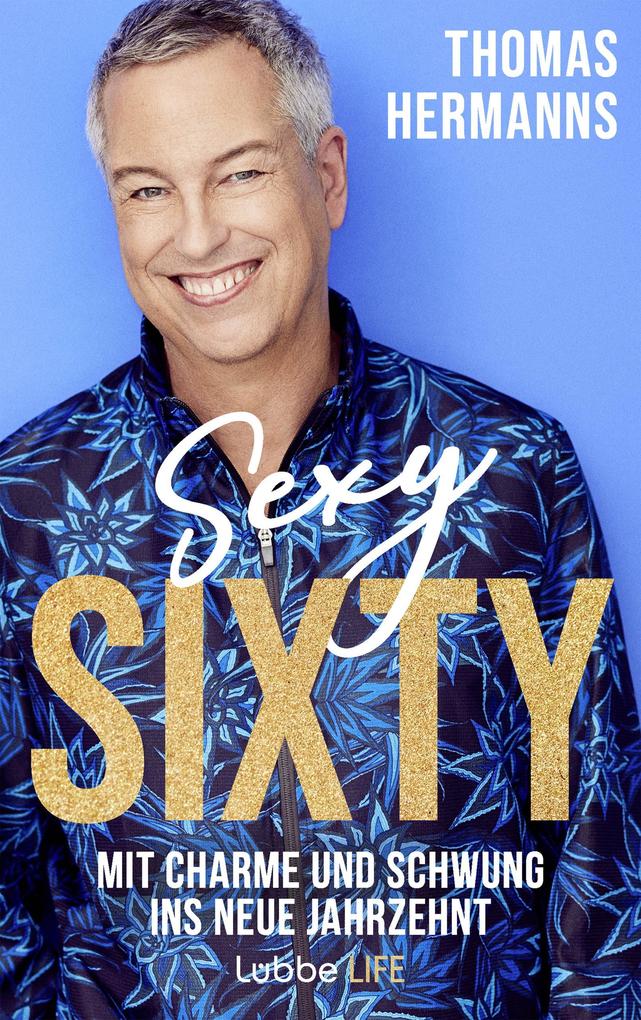 Produktbild: Sexy Sixty | Thomas Hermanns
