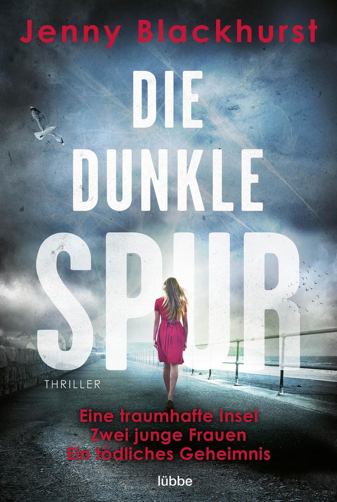Produktbild: Die dunkle Spur | Jenny Blackhurst