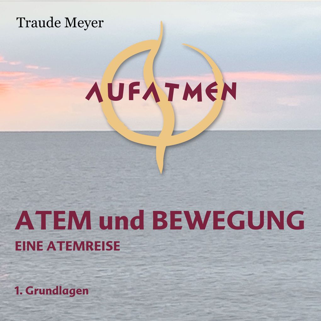 Produktbild: Atem und Bewegung 1 | Traude Meyer