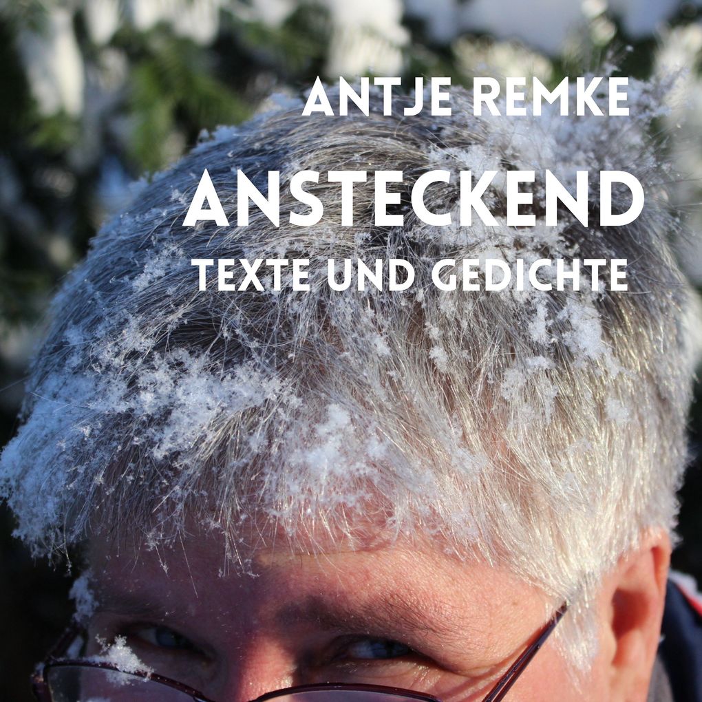 Produktbild: Ansteckend | Antje Remke
