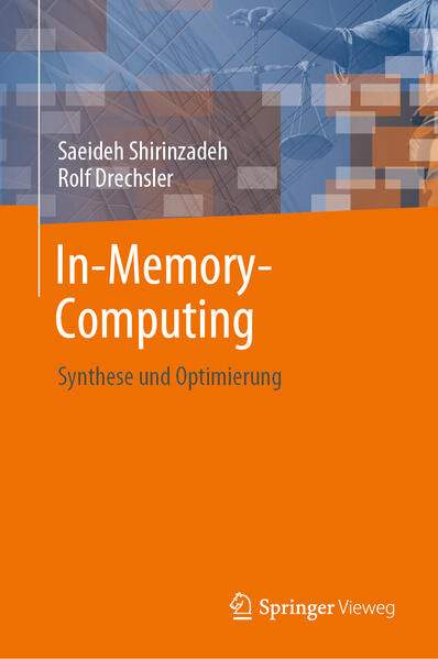 Produktbild: In-Memory-Computing | Saeideh Shirinzadeh, Rolf Drechsler