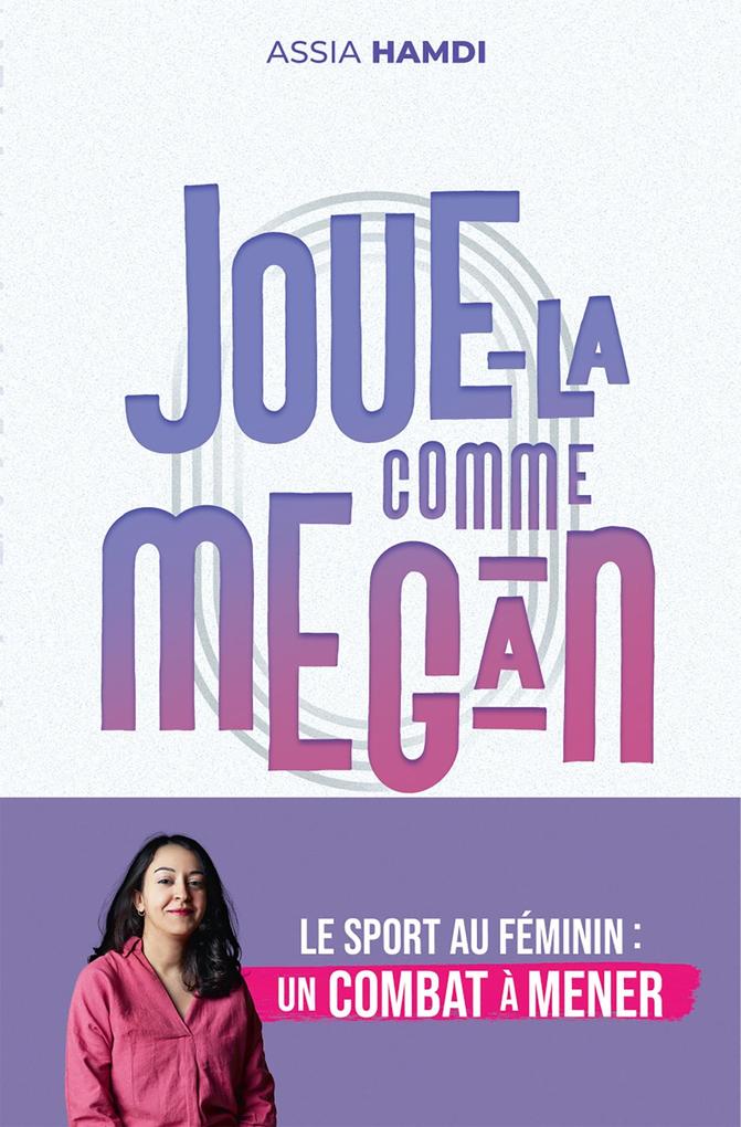 Produktbild: Joue-la comme Megan | Assia Hamdi