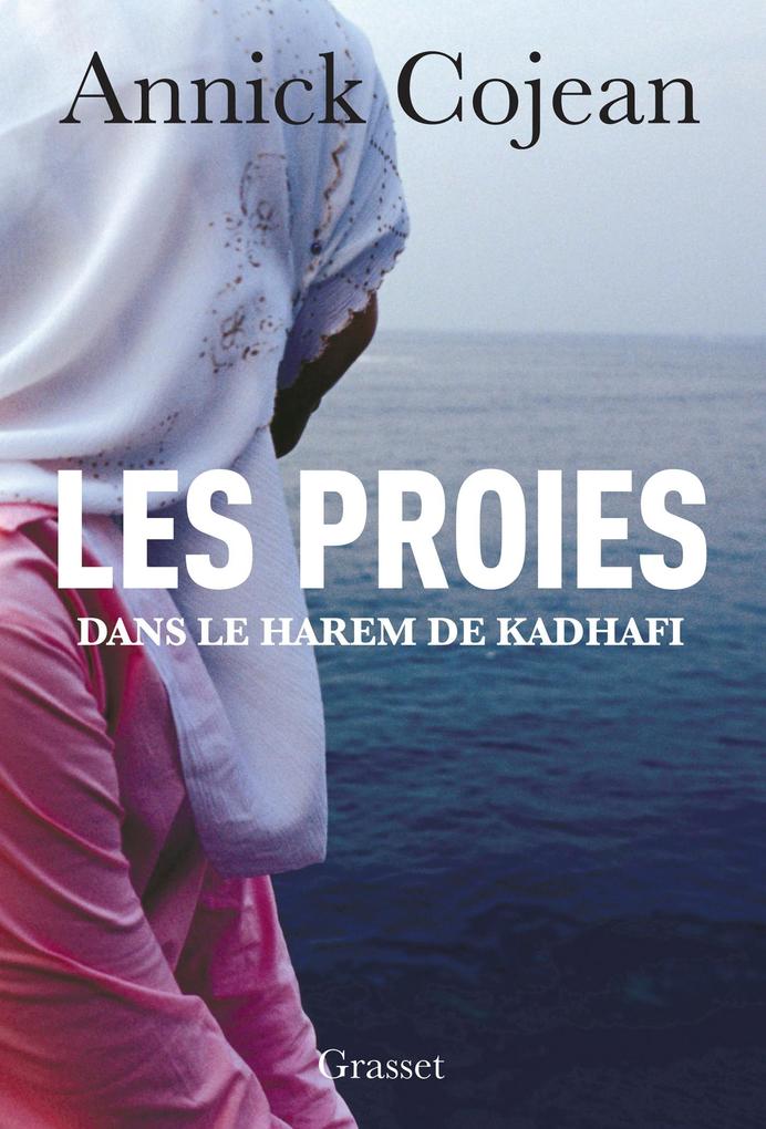 Produktbild: Les proies | Annick Cojean