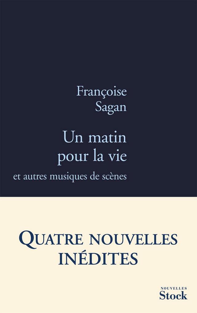 Produktbild: Un matin pour la vie | Françoise Sagan