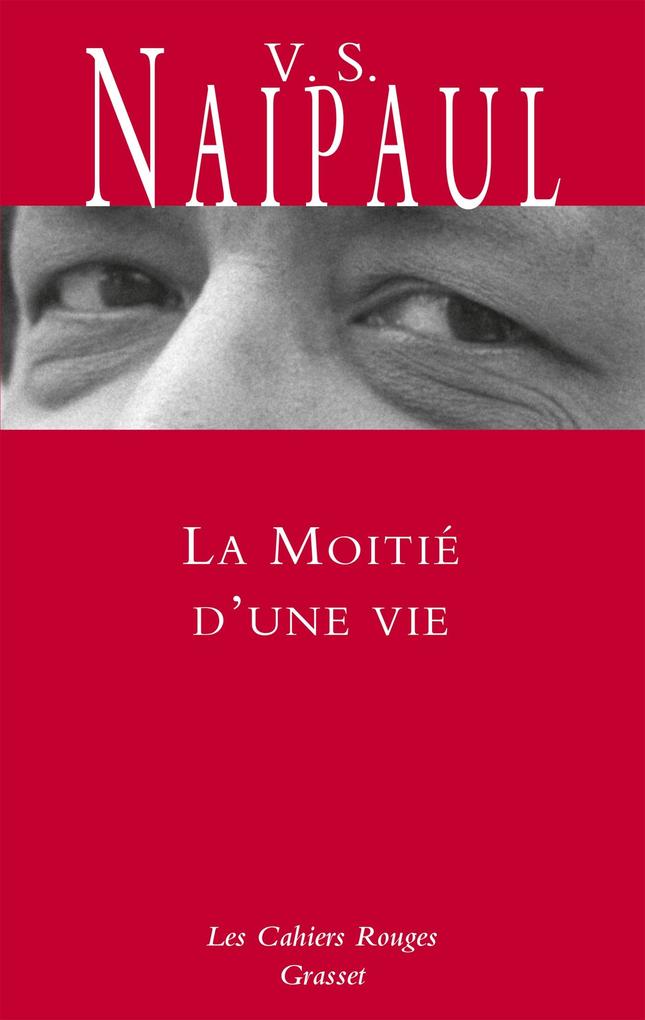 Produktbild: La moitié d'une vie | V. S. Naipaul