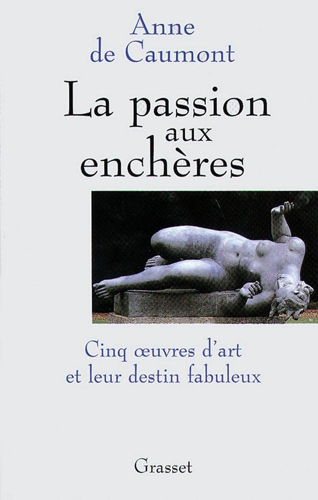 Produktbild: La passion aux enchères | Anne de Caumont