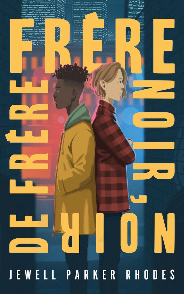 Produktbild: Frère noir, noir de frère | Jewell Parker Rhodes