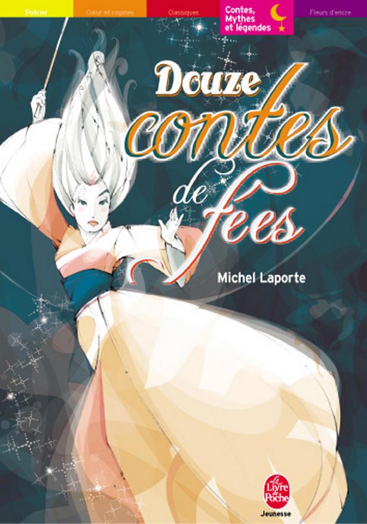 Produktbild: Douze contes de fées | Michel Laporte