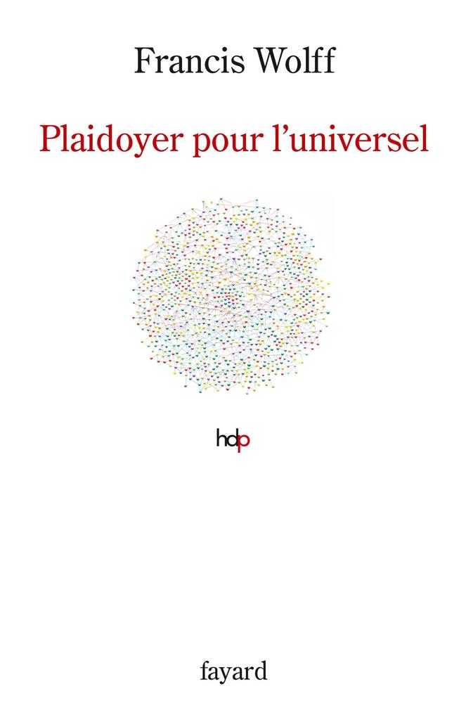 Produktbild: Plaidoyer pour l'universel | Francis Wolff